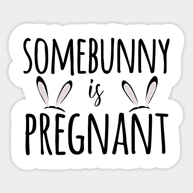 Somebunny is eggspecting | pregnancy announcement | Easter Happy Bunny | Easter Eggs | Hoppy Easter | Funny Happy Easter |  Funny Happy Easter Sticker by johnii1422
